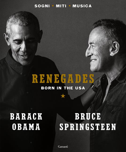 La copertina di "Renegades" il libro di Barak Obama e Bruce Springsteen